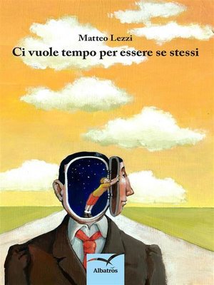 cover image of Ci vuole tempo per essere se stessi